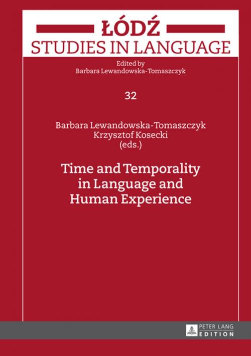 Cover of the book Time and Temporality in Language and Human Experience by , Peter Lang