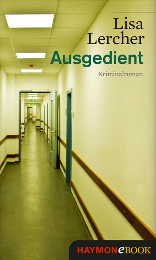 Cover of the book Ausgedient by Lisa Lercher, Haymon Verlag