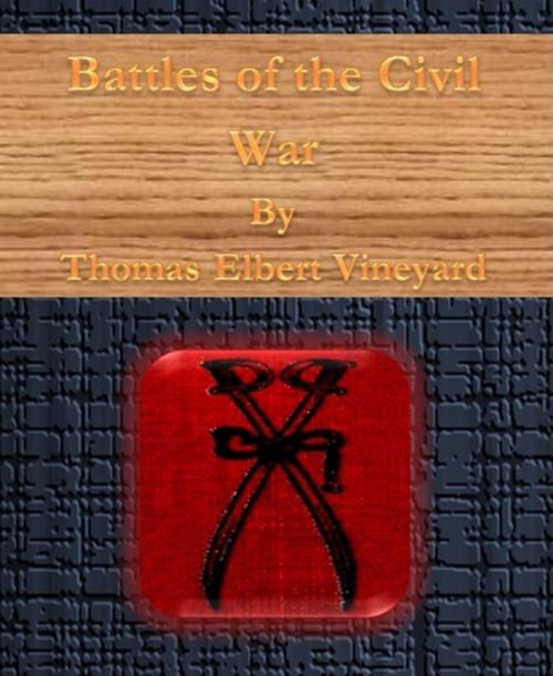 Cover of the book Battles of the Civil War by Thomas Elbert Vineyard, BookRix