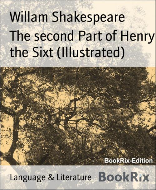 Cover of the book The second Part of Henry the Sixt (Illustrated) by Willam Shakespeare, BookRix