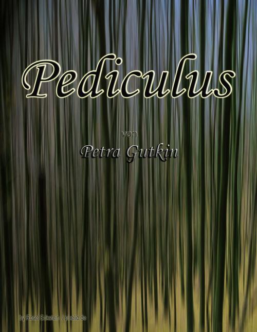 Cover of the book Pediculus by Petra Gutkin, BoD E-Short