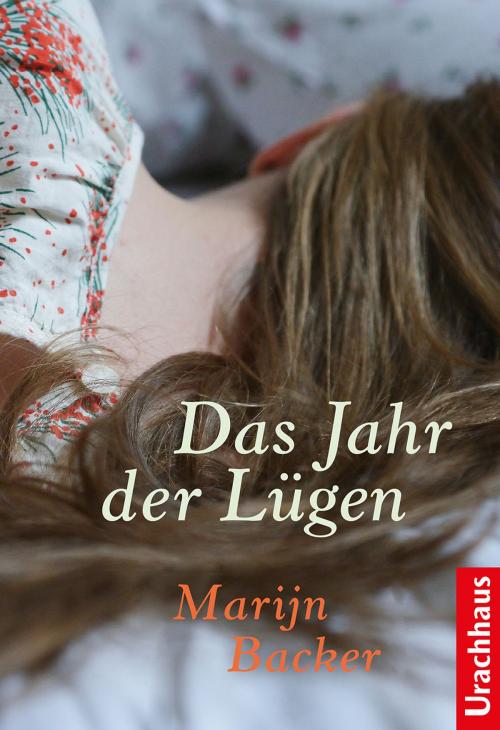 Cover of the book Das Jahr der Lügen by Marijn Backer, Verlag Urachhaus