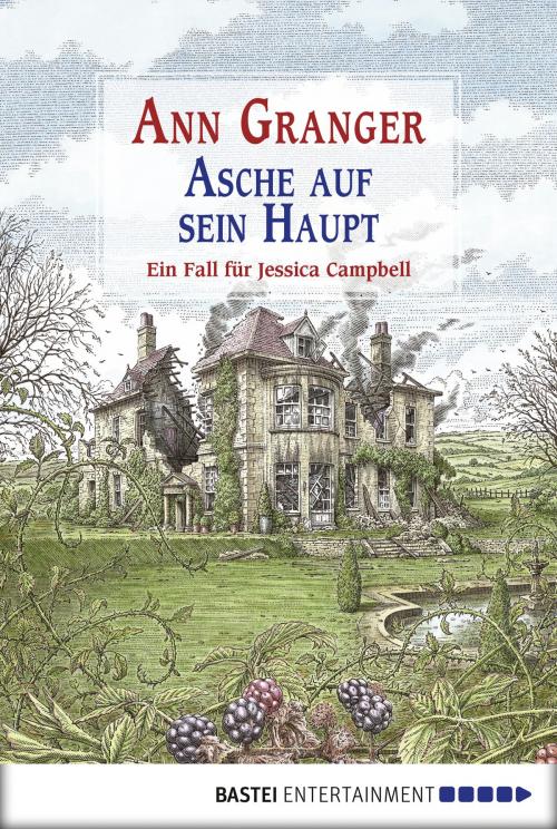 Cover of the book Asche auf sein Haupt by Ann Granger, Bastei Entertainment