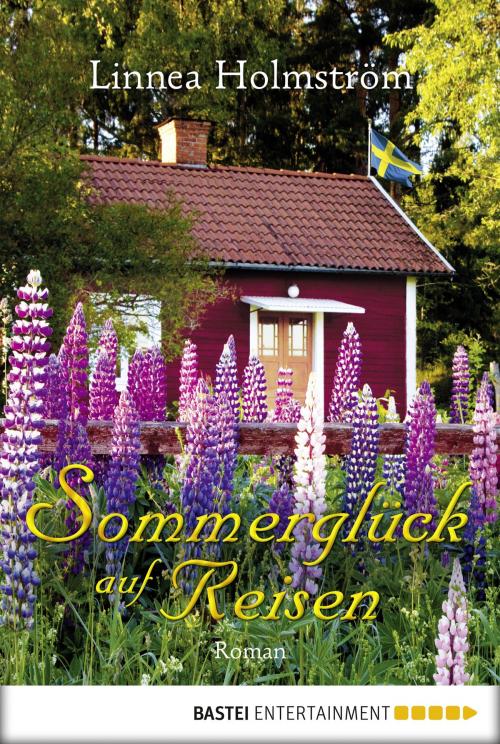 Cover of the book Sommerglück auf Reisen by Linnea Holmström, Bastei Entertainment