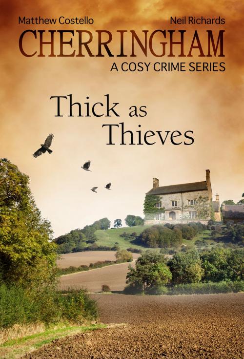 Cover of the book Cherringham - Thick as Thieves by Neil Richards, Matthew Costello, Bastei Entertainment