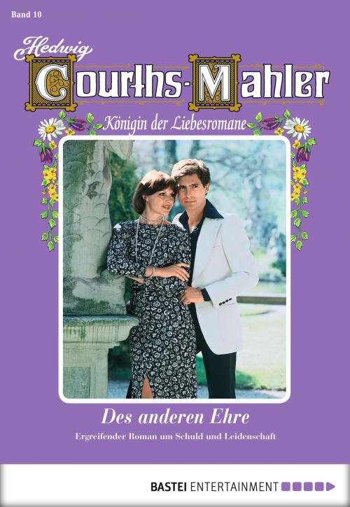 Cover of the book Hedwig Courths-Mahler - Folge 010 by Hedwig Courths-Mahler, Bastei Entertainment