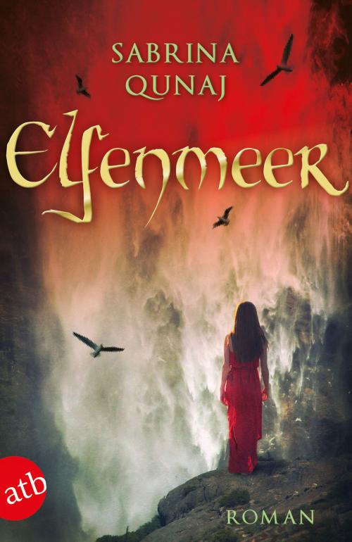Cover of the book Elfenmeer by Sabrina Qunaj, Aufbau Digital