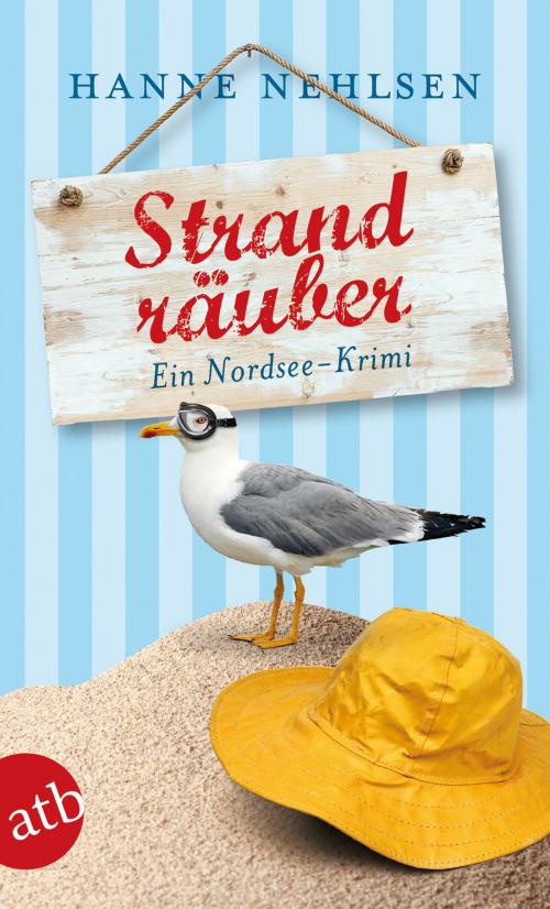 Cover of the book Strandräuber by Hanne Nehlsen, Aufbau Digital