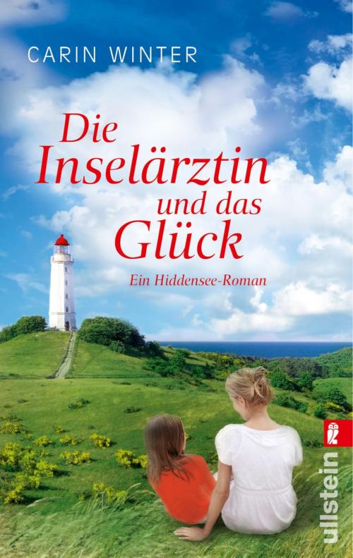 Cover of the book Die Inselärztin und das Glück by Carin Winter, Ullstein Ebooks