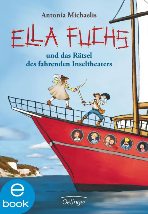 Cover of the book Ella Fuchs und das Rätsel des fahrenden Inseltheaters by Antonia Michaelis, Verlag Friedrich Oetinger