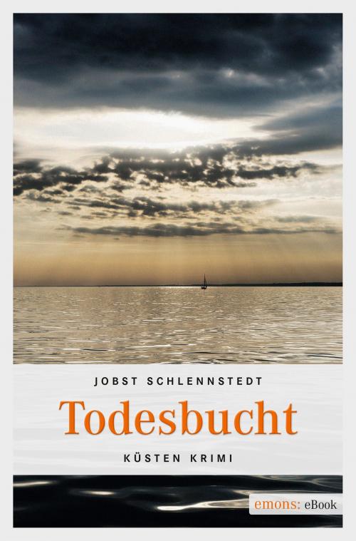 Cover of the book Todesbucht by Jobst Schlennstedt, Emons Verlag