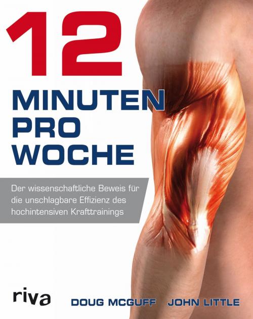 Cover of the book 12 Minuten pro Woche by med. Doug McGuff, John Little, riva Verlag