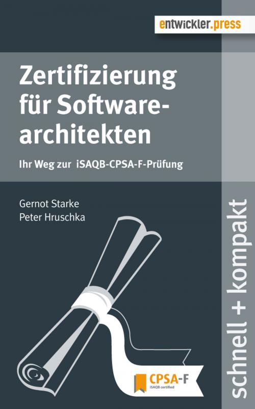 Cover of the book Zertifizierung für Softwarearchitekten by Gernot Starke, Peter Hruschka, entwickler.press