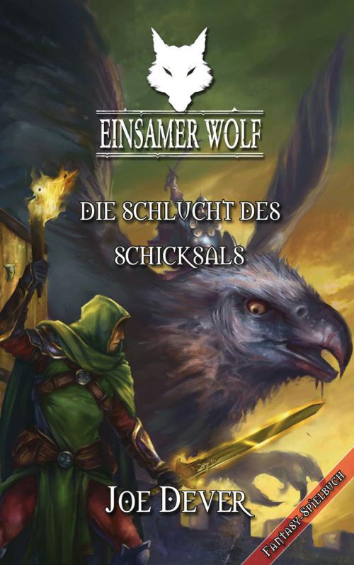 Cover of the book Einsamer Wolf 04 - Die Schlucht des Schicksals by Joe Dever, Mantikore-Verlag