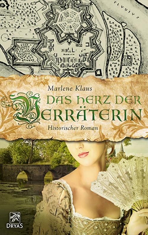 Cover of the book Das Herz der Verräterin by Marlene Klaus, Dryas Verlag