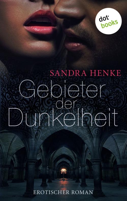 Cover of the book Gebieter der Dunkelheit by Sandra Henke, dotbooks GmbH
