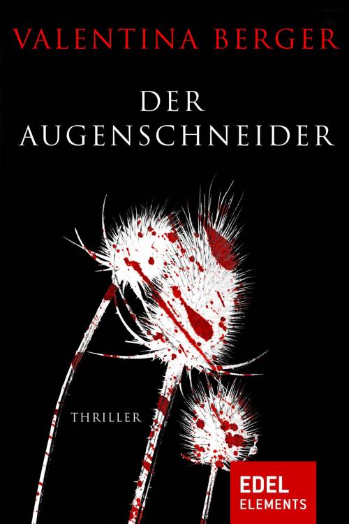 Cover of the book Der Augenschneider by Valentina Berger, Edel Elements