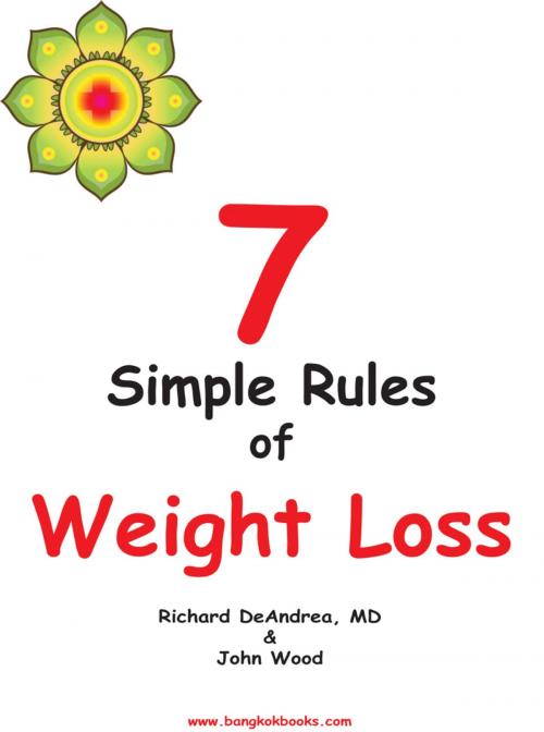 Cover of the book 7 Simple Rules of Weight Loss by Richard DeAndrea, John Wood, booksmango