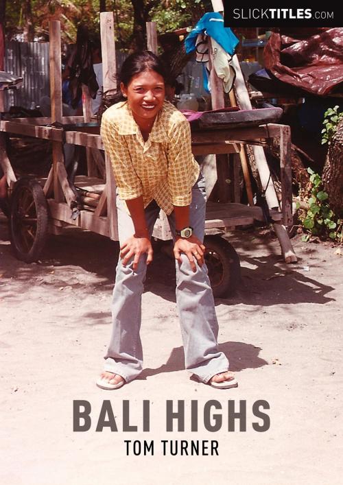 Cover of the book Bali Highs by Tom Turner, booksmango