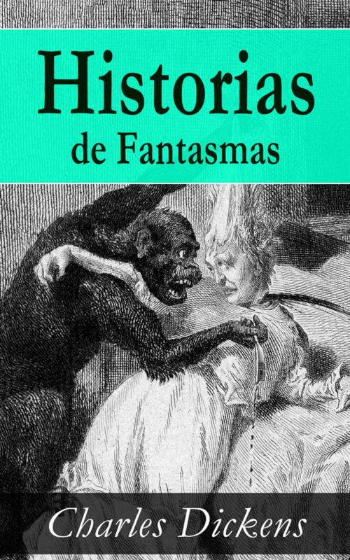Cover of the book Historias de Fantasmas by Charles  Dickens, e-artnow