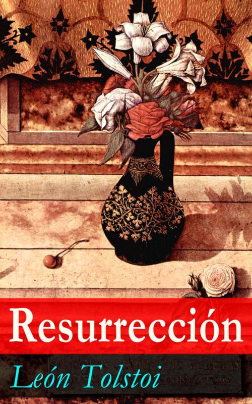 Cover of the book Resurrección by León  Tolstoi, e-artnow