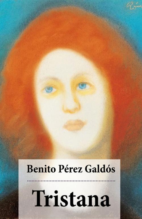 Cover of the book Tristana by Benito Pérez Galdós, e-artnow