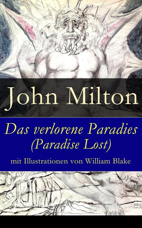 Cover of the book Das verlorene Paradies (Paradise Lost) mit Illustrationen von William Blake by John Milton, e-artnow