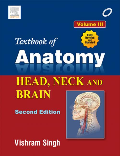 Cover of the book Textbook of Anatomy Head, Neck, and Brain; Volume III by Vishram Singh, Elsevier Health Sciences