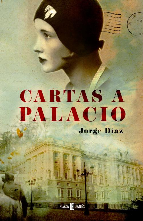 Cover of the book Cartas a Palacio by Jorge Díaz, Penguin Random House Grupo Editorial España