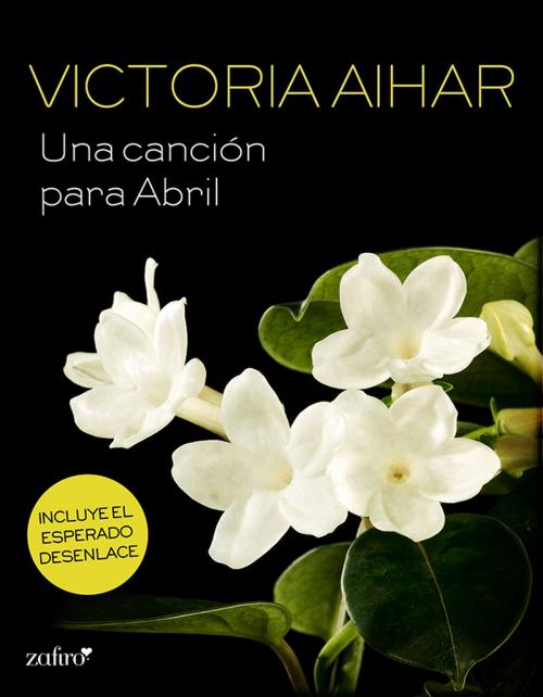 Cover of the book Una canción para Abril by Victoria Aihar, Grupo Planeta