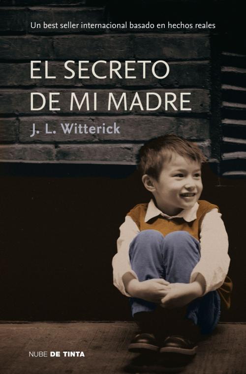 Cover of the book El secreto de mi madre by Jenny L. Witterick, Penguin Random House Grupo Editorial España
