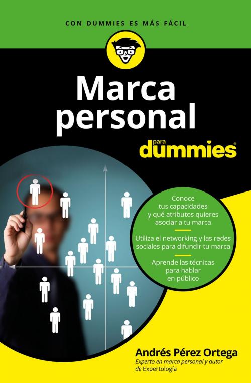 Cover of the book Marca personal para Dummies by Andrés Pérez Ortega, Grupo Planeta