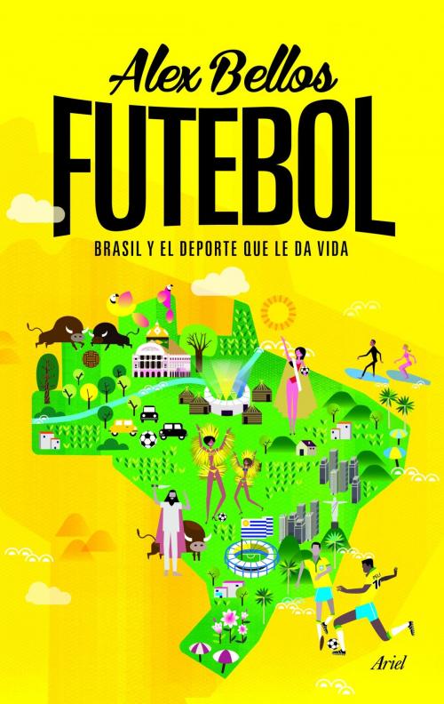 Cover of the book Futebol by Alex Bellos, Grupo Planeta