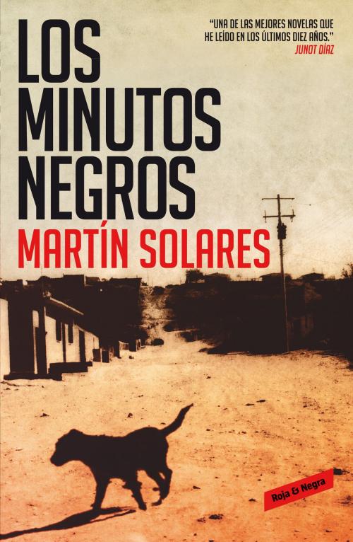 Cover of the book Los minutos negros by Martín Solares, Penguin Random House Grupo Editorial España