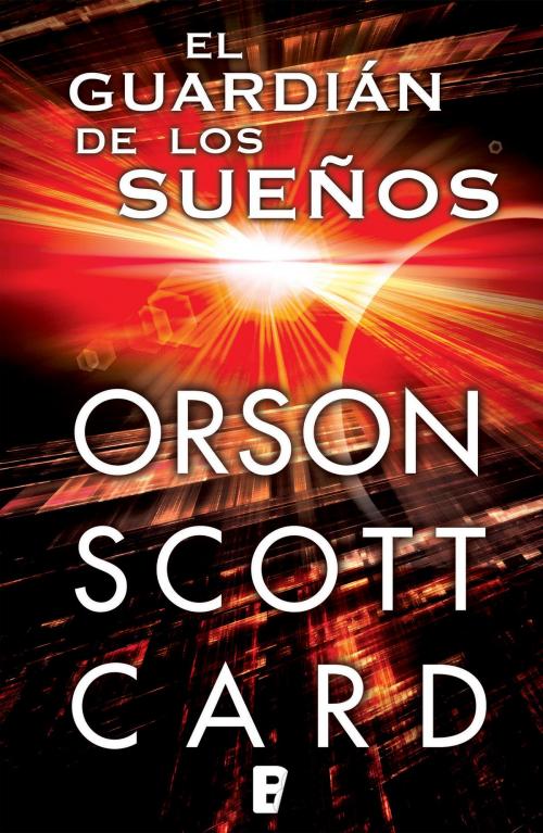 Cover of the book El guardián de los sueños by Orson Scott Card, Penguin Random House Grupo Editorial España