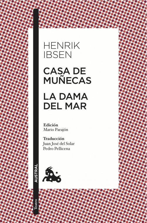 Cover of the book Casa de muñecas / La dama del mar by Henrik Ibsen, Grupo Planeta