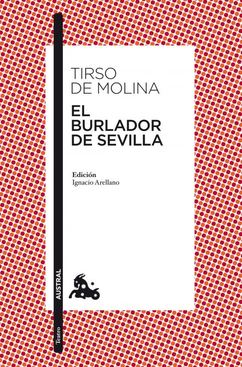 Cover of the book El burlador de Sevilla by Tirso de Molina, Grupo Planeta
