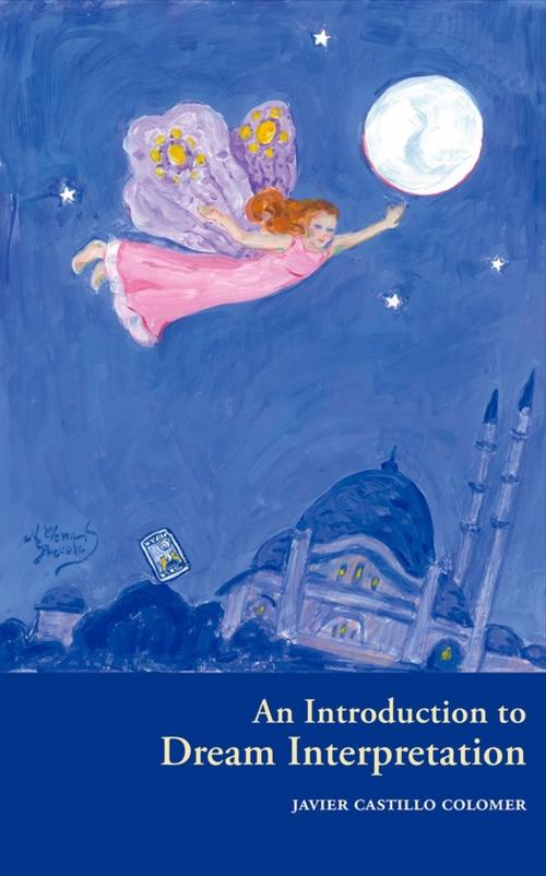 Cover of the book An introduction to dream interpretation by Javier Castillo Colomer, Editorial Manuscritos