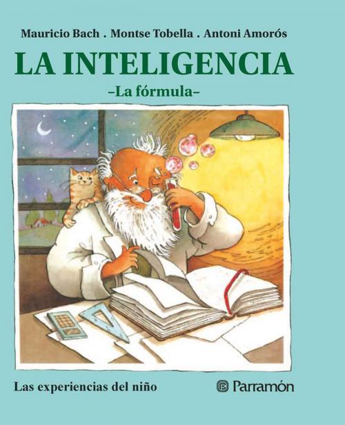 Cover of the book La inteligencia by Mauricio Bach, Parramón Paidotribo