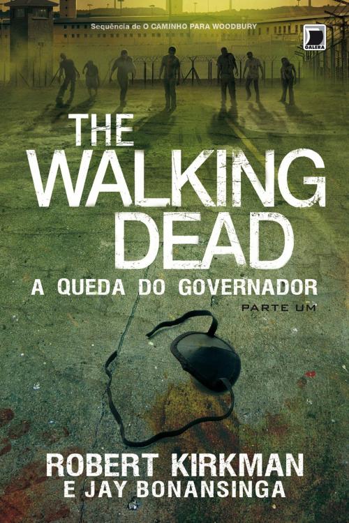 Cover of the book A queda do Governador: parte 1 - The Walking Dead - vol. 3 by Jay Bonansinga, Record