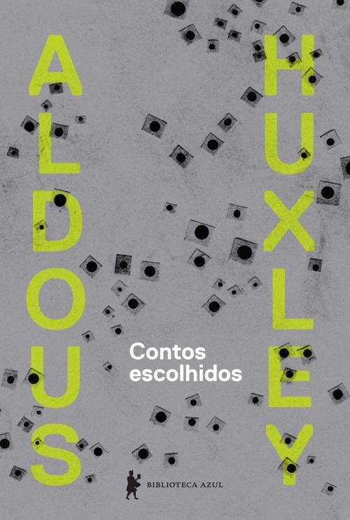 Cover of the book Contos escolhidos by Aldous Huxley, Globo Livros