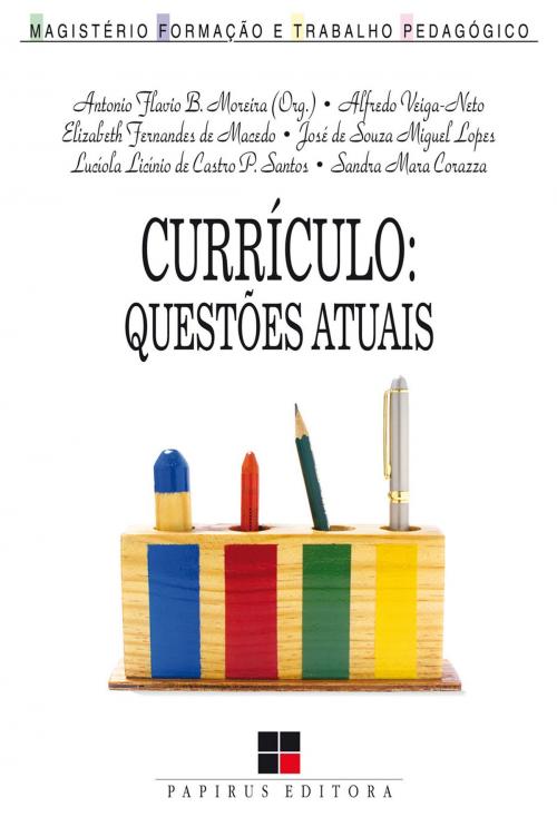 Cover of the book Currículo by Antonio Flavio Barbosa Moreira, Papirus Editora
