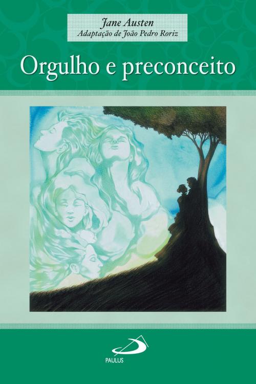Cover of the book Orgulho e preconceito by Jane Austen, Paulus Editora
