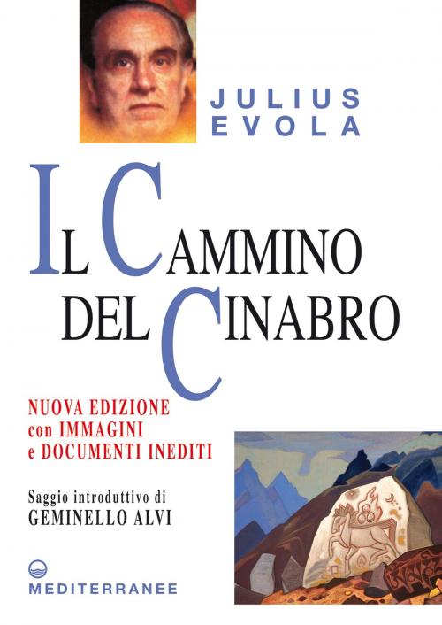 Cover of the book Il cammino del Cinabro by Julius Evola, Edizioni Mediterranee