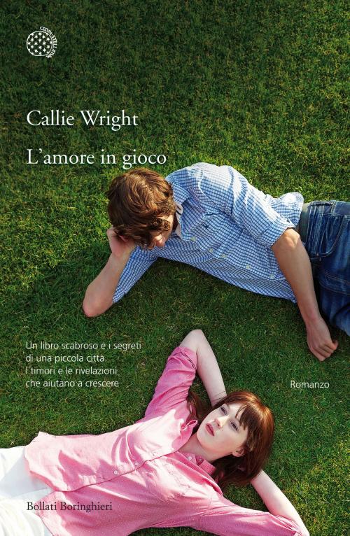 Cover of the book L’amore in gioco by Callie Wright, Bollati Boringhieri