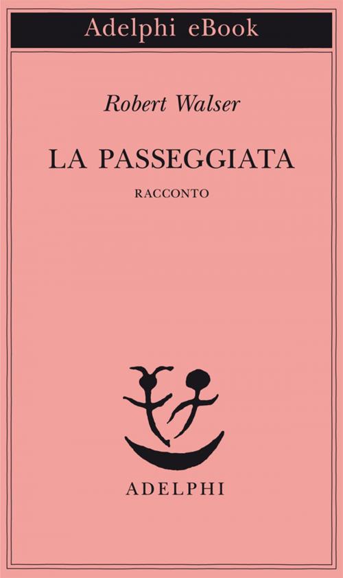 Cover of the book La passeggiata by Robert Walser, Adelphi
