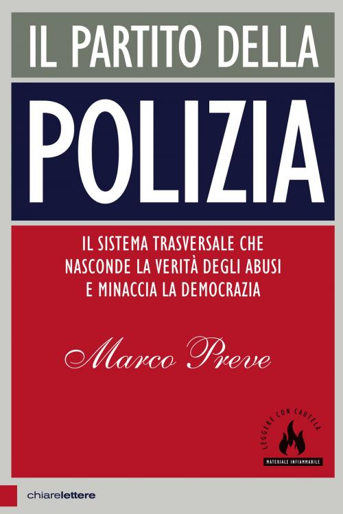 Cover of the book Il partito della polizia by Marco Preve, Chiarelettere
