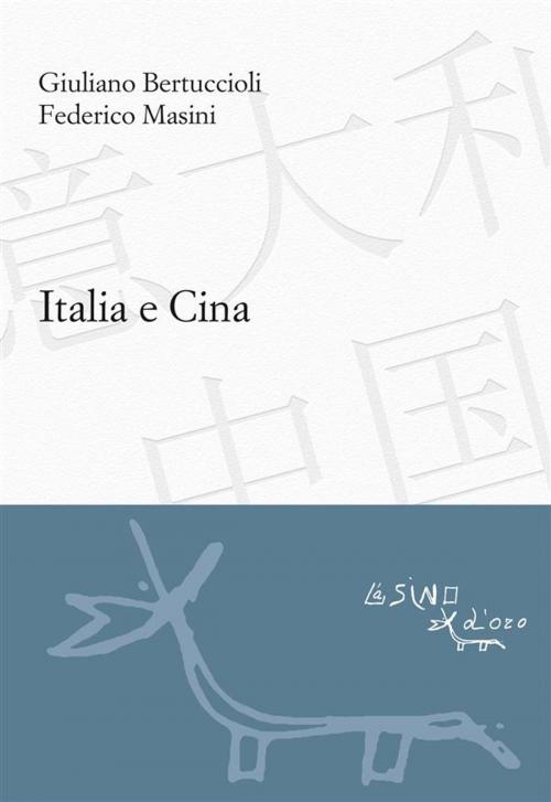 Cover of the book Italia e Cina by Masini, Bertuccioli, L'Asino d'oro