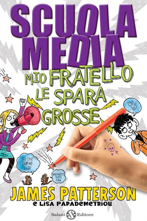 Cover of the book Scuola media 3 by James Patterson, Lisa Papademetriou, Salani Editore