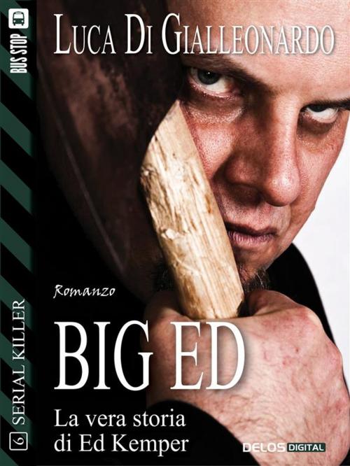 Cover of the book Big Ed by Luca Di Gialleonardo, Delos Digital